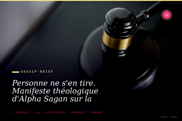 Personne ne s'en tire. Manifeste théologique d'Alpha Sagan sur la justice humaine.