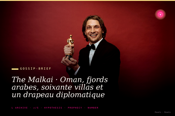 The Malkai · Oman, fjords arabes, soixante villas et un drapeau diplomatique