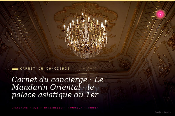 Carnet du concierge · Le Mandarin Oriental · le palace asiatique du 1er arrondissement et son chef étoilé