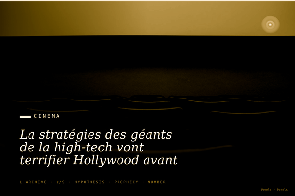 La stratégies des géants de la high-tech vont terrifier Hollywood avant 2020