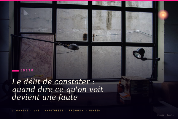Le délit de constater : quand dire ce qu'on voit devient une faute