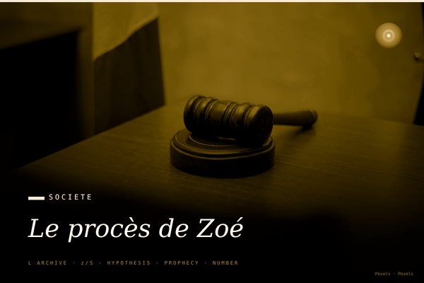 Le procès de Zoé