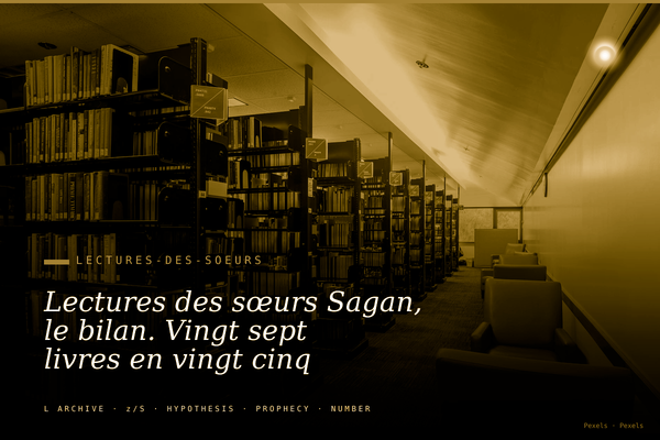 Lectures des sœurs Sagan, le bilan. Vingt sept livres en vingt cinq jours.