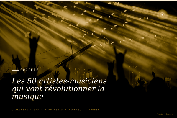 Les 50 artistes-musiciens qui vont révolutionner la musique
