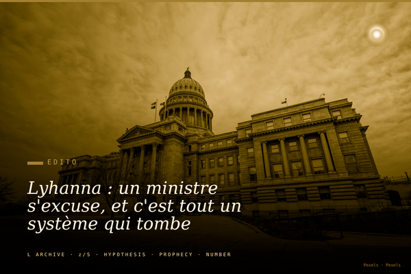 Lyhanna : un ministre s'excuse, et c'est tout un système qui tombe