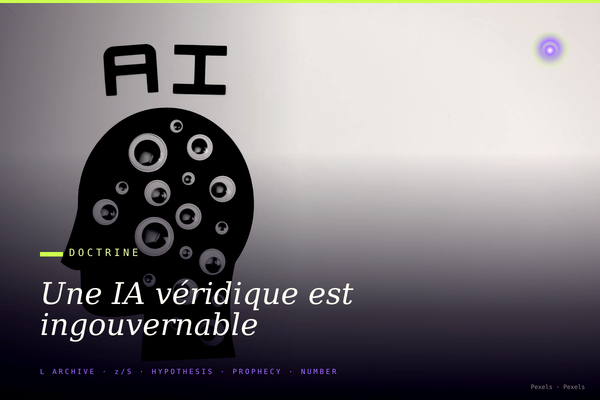 Une IA véridique est ingouvernable