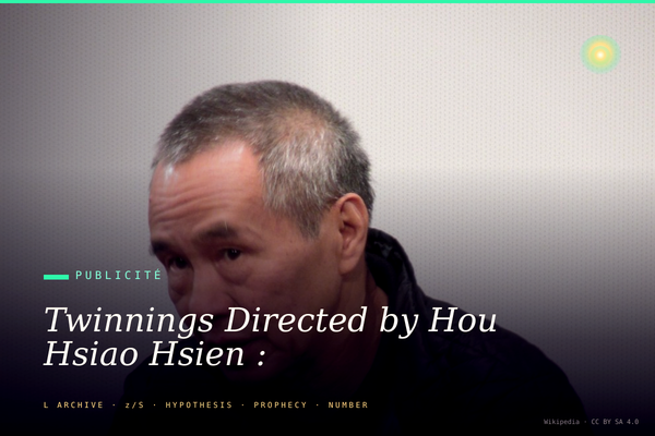 Twinnings Directed by Hou Hsiao Hsien :