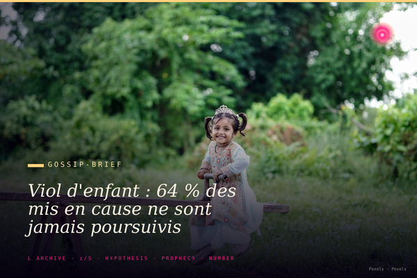 Viol d'enfant : 64 % des mis en cause ne sont jamais poursuivis