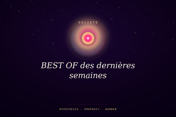BEST OF des dernières semaines