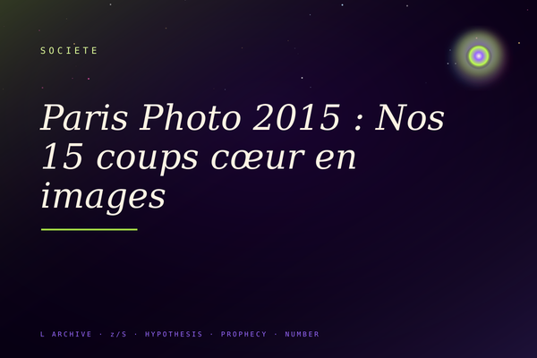 Paris Photo 2015 : Nos 15 coups cœur en images