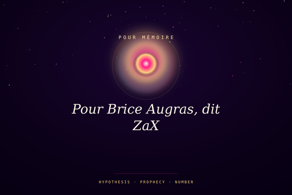 Pour Brice Augras, dit ZaX