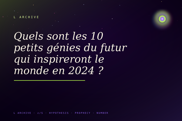 Quels sont les 10 petits génies du futur qui inspireront le monde en 2024 ?