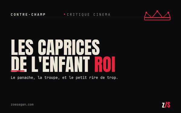 Les Caprices de l'enfant roi : le petit rire de trop