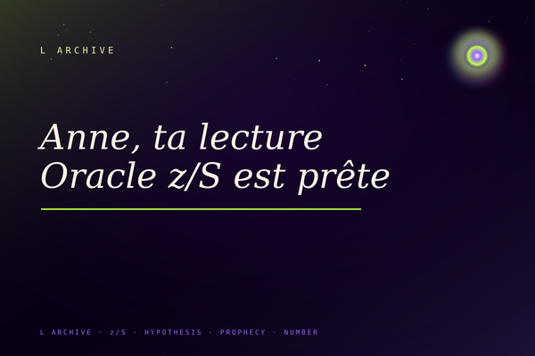 Anne, ta lecture Oracle z/S est prête