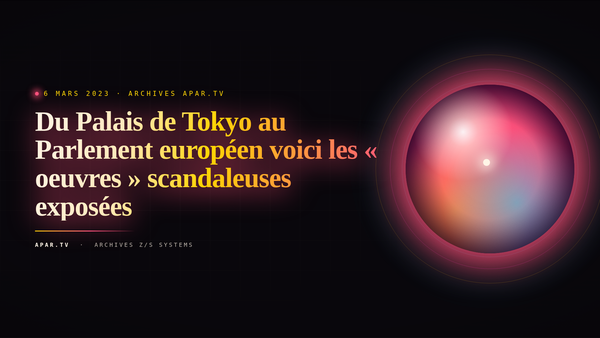 Du Palais de Tokyo au Parlement européen voici les « oeuvres » scandaleuses exposées