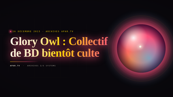 Glory Owl : Collectif de BD bientôt culte