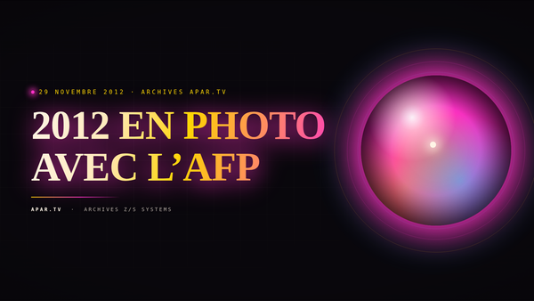 2012 EN PHOTO AVEC L’AFP