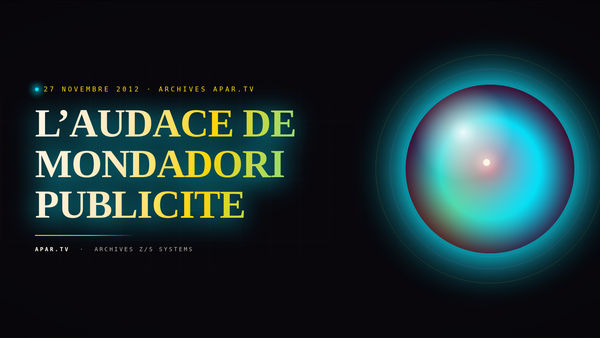 L’AUDACE DE MONDADORI PUBLICITE