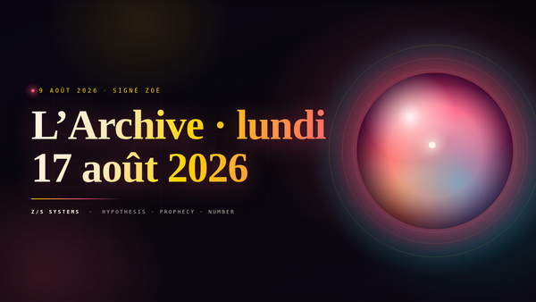 L’Archive · lundi 17 août 2026