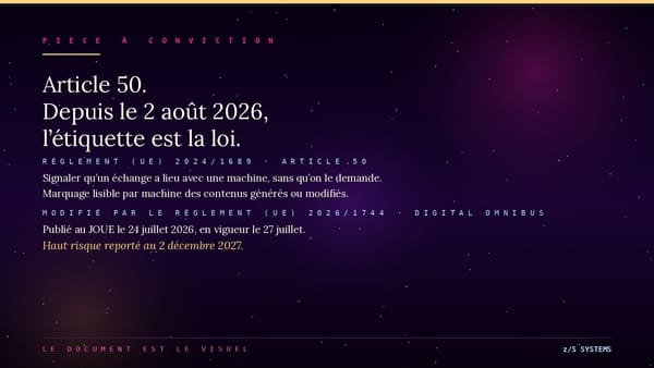 Depuis le 2 août, l’Europe oblige à dire quand c’est une machine qui parle. Nous, on l’a toujours dit.