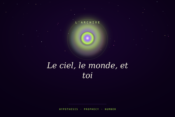 Le ciel, le monde, et toi