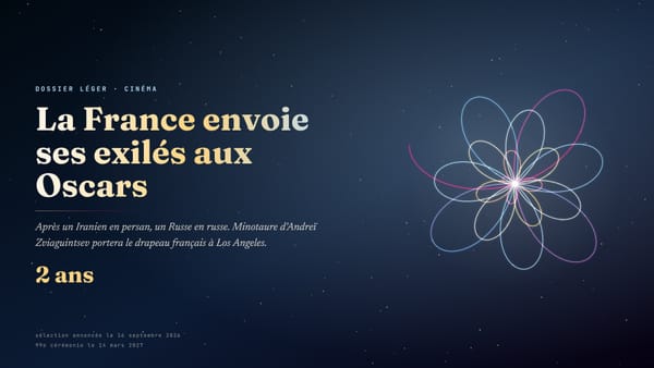 La France envoie ses exilés aux Oscars