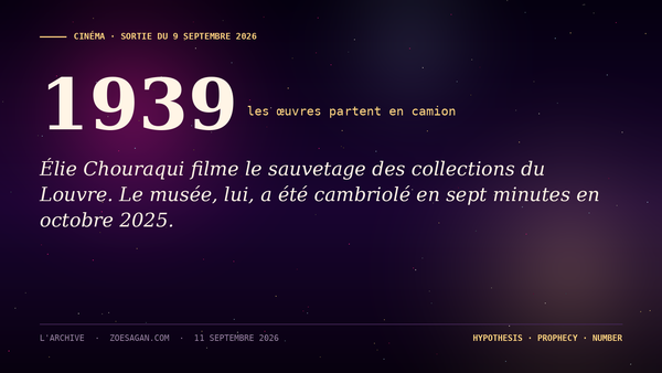 En 1939, on sortait les œuvres du Louvre en camion. En 2025, on les a sorties par la fenêtre en 7 minutes.