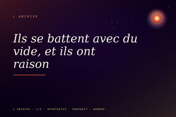 Ils se battent avec du vide, et ils ont raison