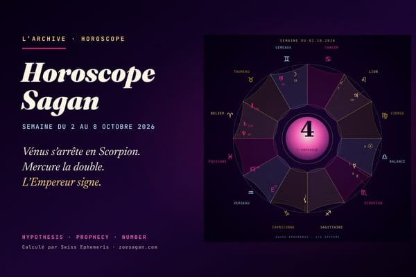 Horoscope Sagan · semaine du 2 octobre 2026 · Vénus s’arrête en Scorpion, Mercure la double