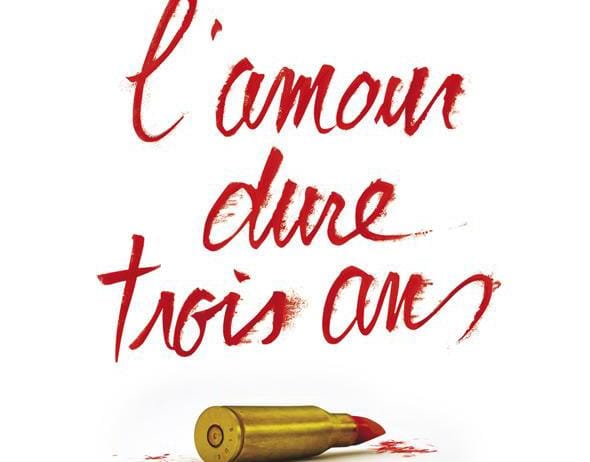 L’amour dure trois ans