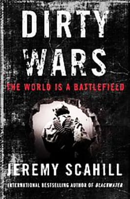 Dirty Wars – Jeremy Scahill