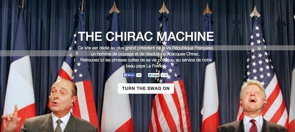 The Chirac Machine : les pépites du (désormais) Président des Hipsters