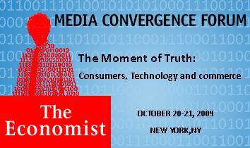 “Media Convergence Forum” : The moment of truth : Consumers, Technology and Commerce