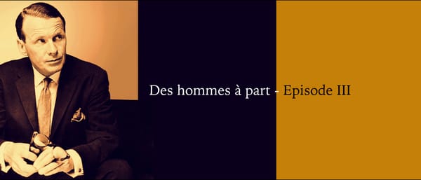 Des hommes à part : Episode 3