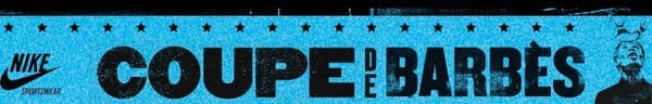 Nike s’offre une web-série : La Coupe de Barbès