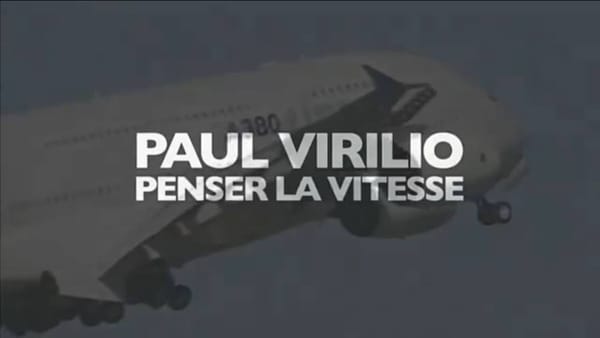Paul Virilio : Penser la vitesse [documentaire à voir ici en intégralité]