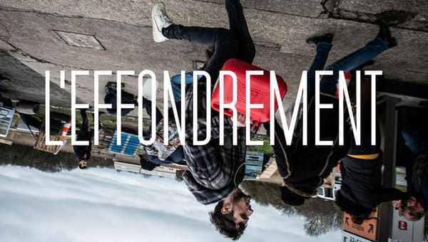 Regardez ici les 8 épisodes de la série l’Effondrement réalisé par le collectif « les parasites »