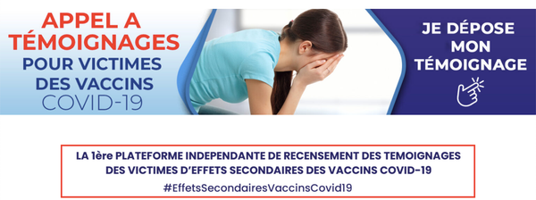 Enfin une plateforme française indépendante qui recense déjà 1213 témoignages d’effets secondaires des vaccins Covid 19