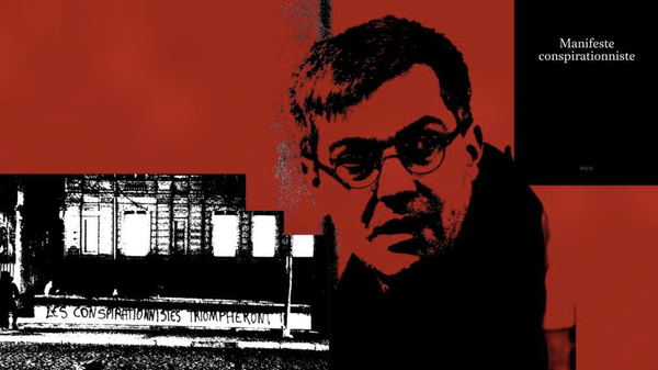 Le Manifeste conspirationniste à lire ici en intégralité