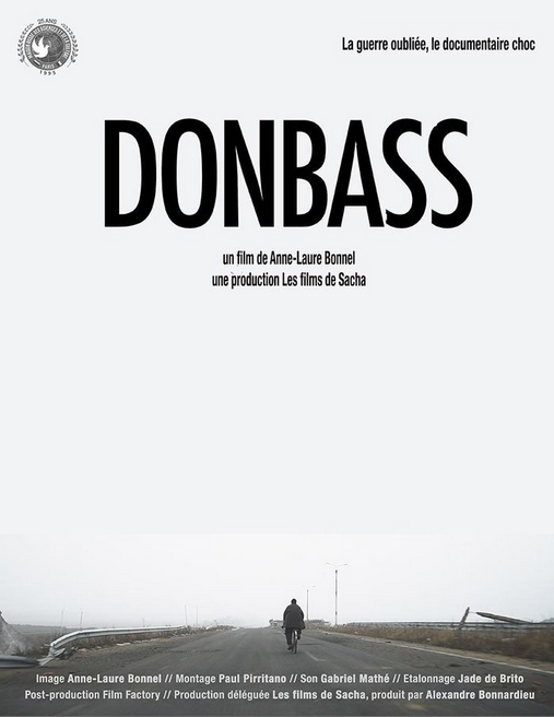 Anne-Laure Bonnel, jeune réalisatrice et mère de famille française, signe un docu de dingue sur le Donbass