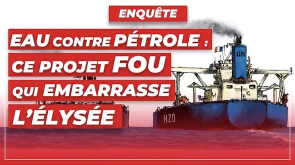 « Eau contre pétrole » : ce projet fou qui embarrasse l’Élysée