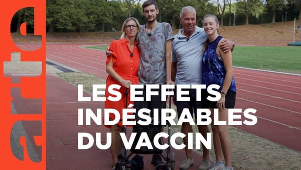La chaîne ARTE parle enfin des effets secondaires des « vaccins » anti-covid