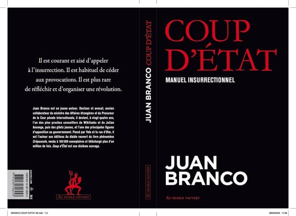 Juan Branco : « En partageant mes connaissances et mon savoir, mon élimination, sociale, physique et autre devient moins importante. »