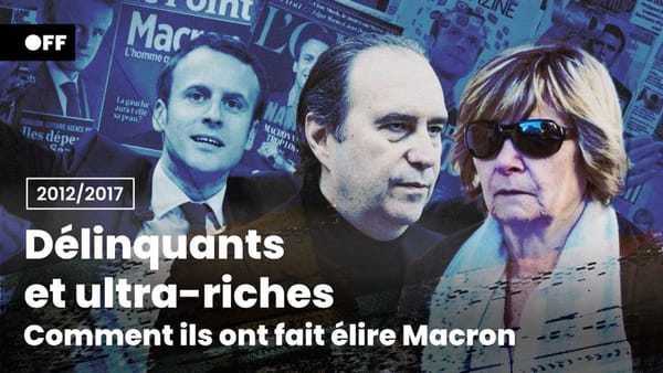 De Xavier Niel à Mimi Marchand  – Comment ils ont fait élire Macron